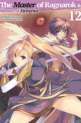 The Master of Ragnarok & Blesser of Einherjar #12 (J-Novel Club)