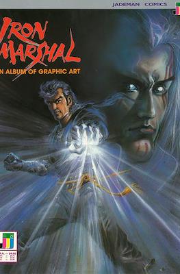 Iron Marshal: An Album of Graphic Art