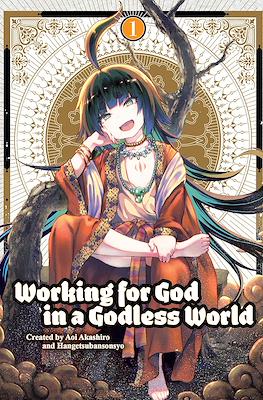 Working for God in a Godless World