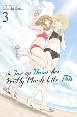 The Two of Them Are Pretty Much Like This #3