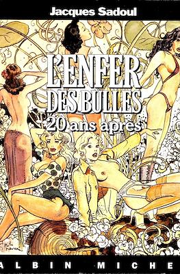 L'Enfer des Bulles 20 ans après