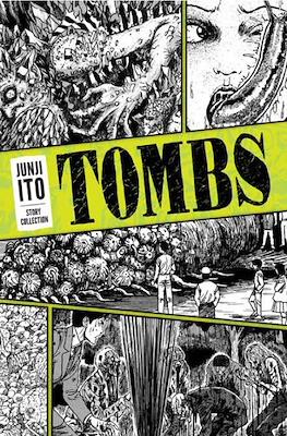 Tombs: Junji Ito Story Collection (Variant Cover)