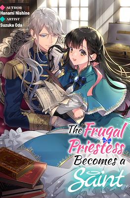The Frugal Priestess Becomes a Saint