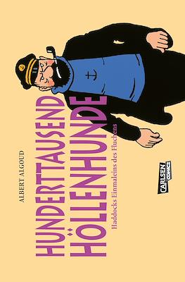 Hunderttausend Höllenhunde - Haddocks Einmaleins des Fluchens
