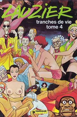 Tranches de vie #4
