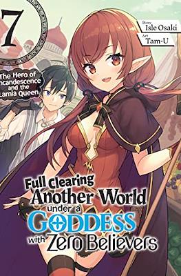 Full Clearing Another World under a Goddess with Zero Believers #7