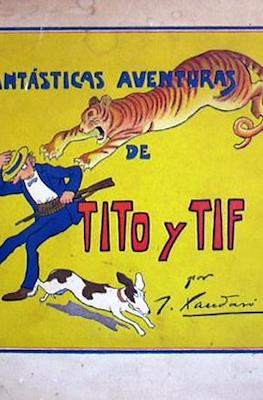 Fantásticas aventuras de Tito y Tif