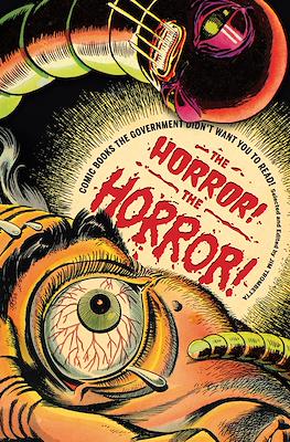 The Horror! The Horror! Comic Books the Government Didn't Want You to Read!