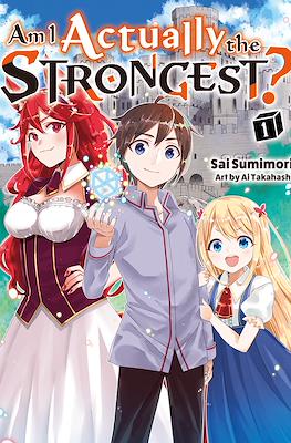 Am I Actually the Strongest? #1