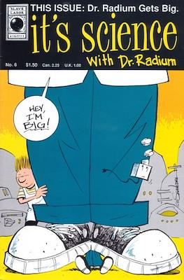 It's Science with Dr. Radium #6