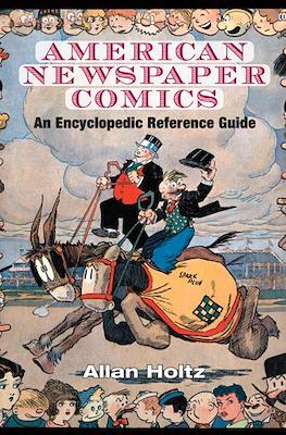 American Newspaper Comics: An Encyclopedic Reference Guide
