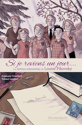 Si je reviens un jour... - Les lettres retrouvées de Louise Pikovsky