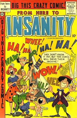 Eh!/From Here to Insanity/Crazy, Man, Crazy/This Magazine is Crazy #9