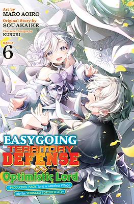 Easygoing Territory Defense by the Optimistic Lord ~Production Magic Turns a Nameless Village Into the Strongest Fortified City~ (Softcover) #6