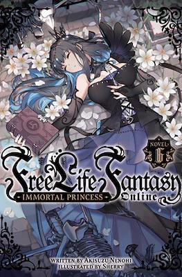 Free Life Fantasy Online: Immortal Princess #6