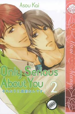 Only Serious About You #2