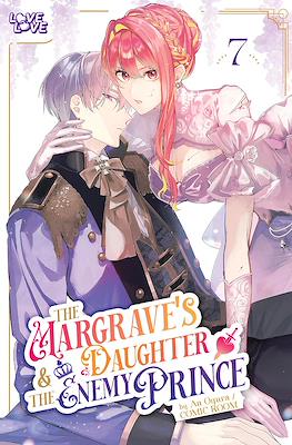 The Margrave's Daughter & the Enemy Prince #7