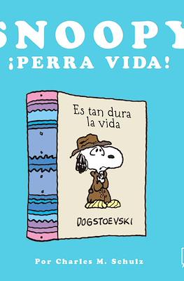 Snoopy ¡Perra vida! (Cartoné 112 pp)