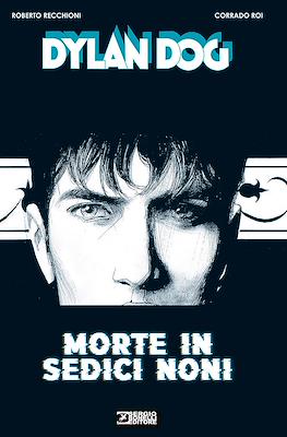 Dylan Dog. Morte in sedici noni