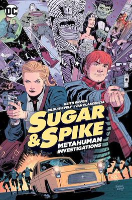 Sugar & Spike: Metahuman Investigations