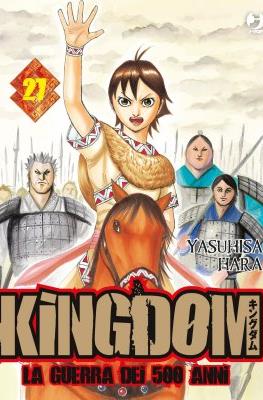 Kingdom – La guerra dei 500 anni (Brossurato) #27