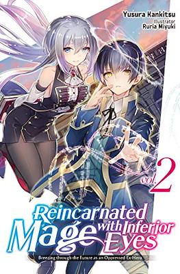 Reincarnated Mage with Inferior Eyes #2