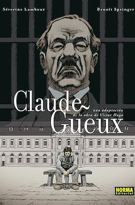 Claude Gueux (Cartoné 72 pp)