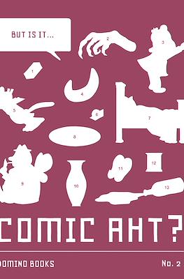 But is it...Comic Aht? #2