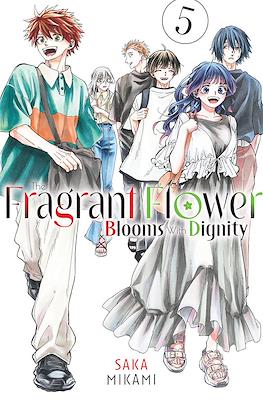 The Fragrant Flower Blooms With Dignity (Softcover) #5