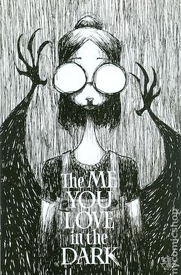 The Me You Love In The Dark (Variant Cover) #1.1