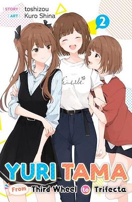 Yuri Tama: From Third Wheel to Trifecta #2