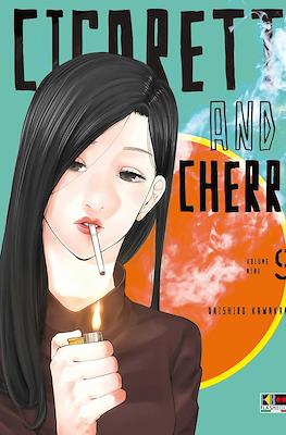 Cigarette and Cherry #9