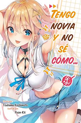 Tengo novia y no sé cómo...