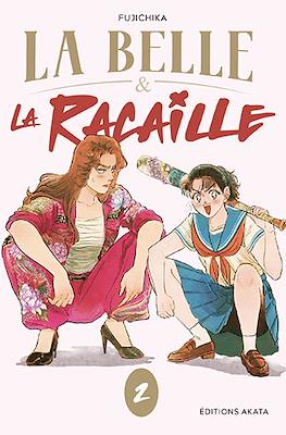 La Belle & la Racaille #2
