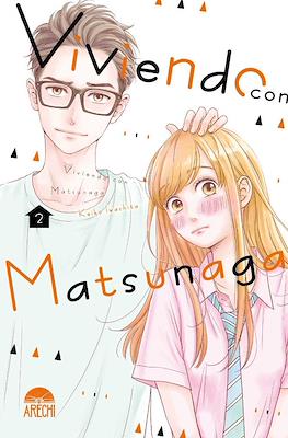 Viviendo con Matsunaga (Rústica) #2