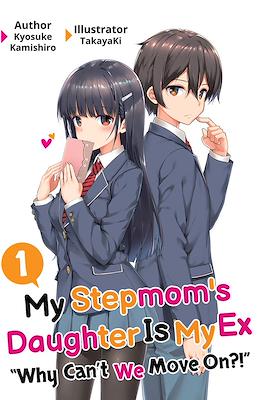 My Stepmom's Daughter Is My Ex #1