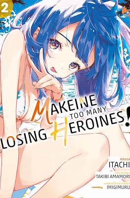 Makeine - Too many losing Heroines #2