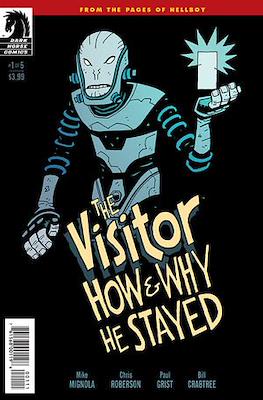The Visitor: How & Why He Stayed