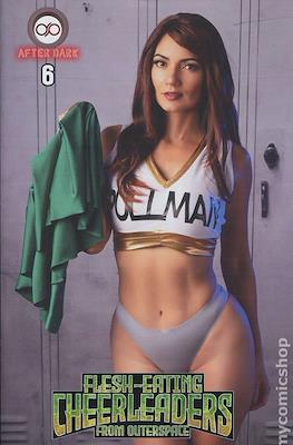 Flesh Eating Cheerleaders from Outer Space (Variant Covers) #6
