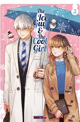 The Ice Guy & The Cool Girl #2