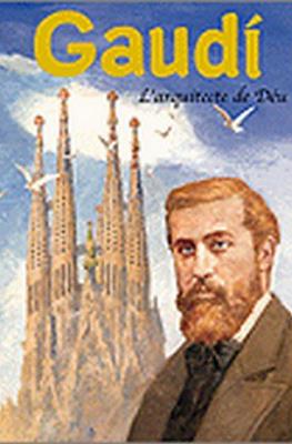 Gaudí - L'arquitecte de Déu
