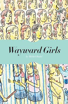 Wayward Girls