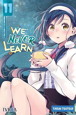 We Never Learn (Rústica con sobrecubierta) #11