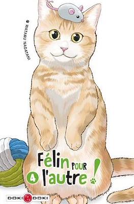 Félin pour l'autre! #4