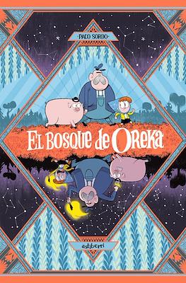 El bosque de Oreka