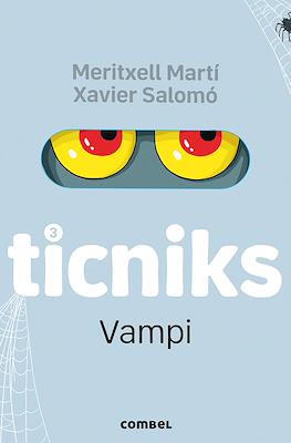 Ticniks #3