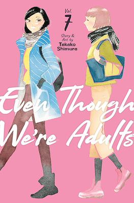 Even Though We’re Adults (Softcover) #7