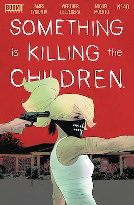 Something Is Killing The Children #40