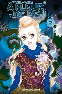 A fleur de peau #2