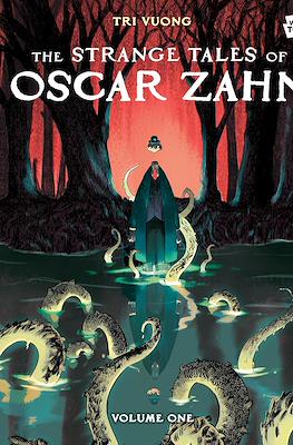 The Strange Tales of Oscar Zahn
